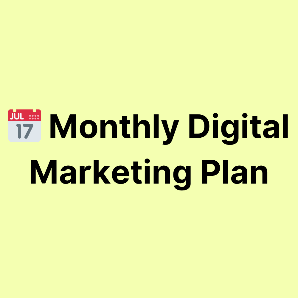 Digital Marketing Monthly Plan